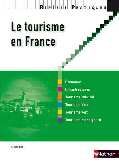 Carte Reperes: LE TOURISME EN FRANCE 