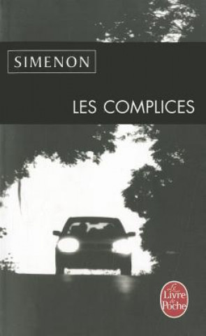 Könyv Les complices Georges Simenon
