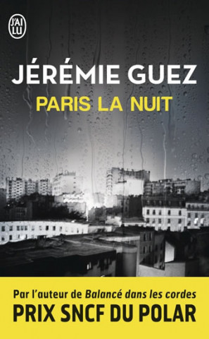 Книга Paris la nuit Jérémie Guez