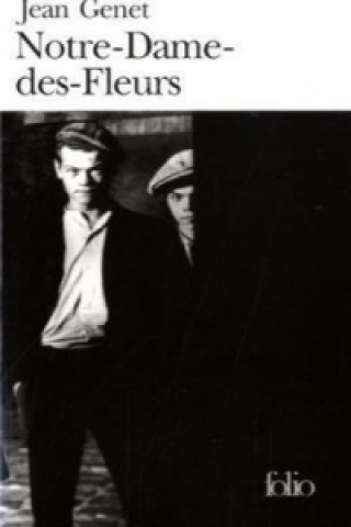 Книга Notre-Dame-des-Fleurs Jean Genet