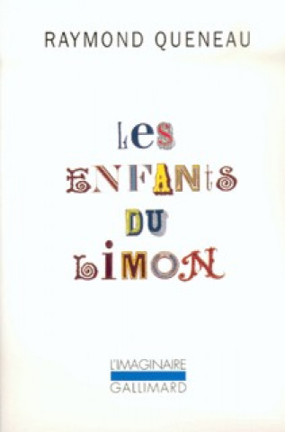 Kniha LES ENFANTS DU LIMON Raymond Queneau