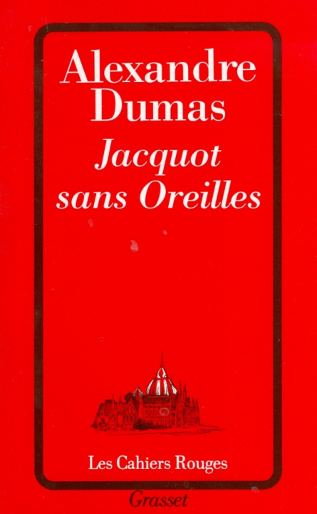 Kniha JACQUOT SANS OREILLES Alexandr Dumas