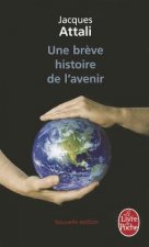 Kniha UNE BREVE HISTOIRE DE L'AVENIR Jacques Attali