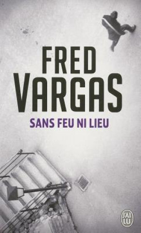 Carte Sans feu ni lieu Fred Vargas