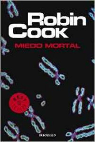 Kniha MIEDO MORTAL Robin Cook