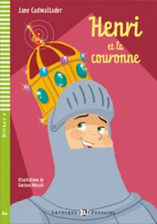 Kniha Henri et la couronne JANE CADWALLADER