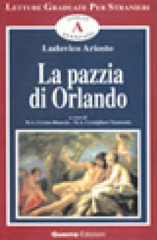 Kniha La pazzia di Orlando Ludovico Ariosto