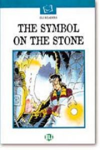 Kniha ELI READERS - The Symbol on the Stone 