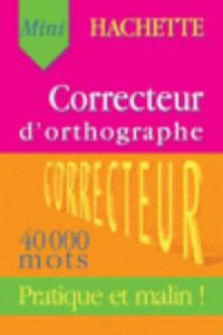 Kniha CORRECTEUR D'ORTHOGRAPHE 