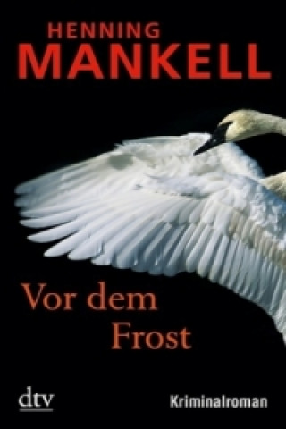 Kniha Vor dem Frost Henning Mankell