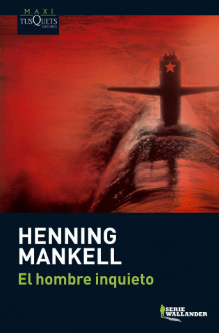 Kniha EL HOMBRE INQUIETO Henning Mankell