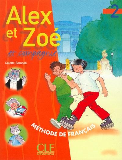 Kniha ALEX ET ZOE 2 LIVRE DE L'ELEVE S. Samson