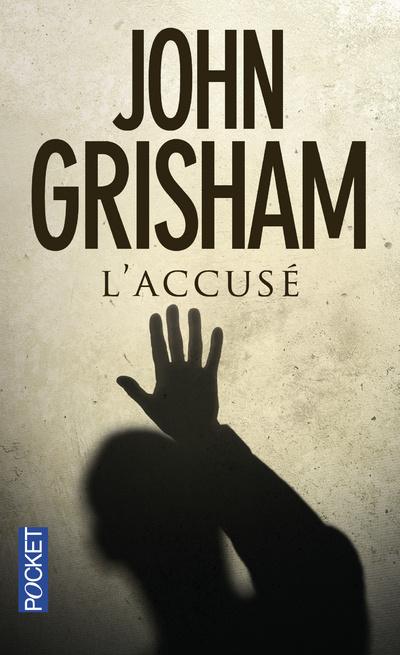 Kniha L'ACCUSE John Grisham