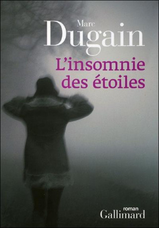 Könyv L'INSOMNIE DES ETOILES Marc Dugain