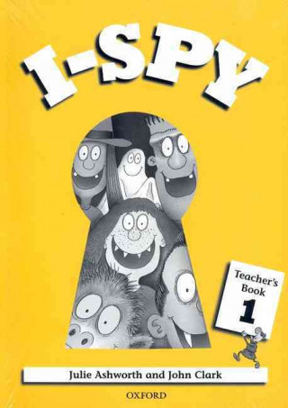 Book I-Spy: 1: Teacher's Pack John Ashworth