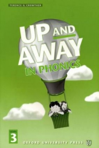 Книга Up and Away in Phonics: 3: Phonics Book Terence G. Crowther