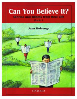 Kniha Can You Believe It?: 1: Book Jann Huizenga