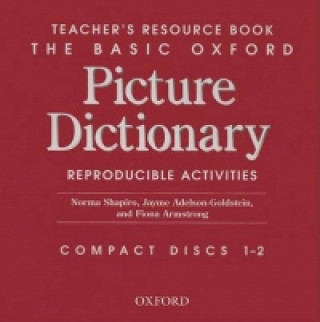 Hanganyagok Basic Oxford Picture Dictionary: Basic Oxford Picture Dictionary 2nd Edition Teacher's Resource Book CD Margot F. Gramer