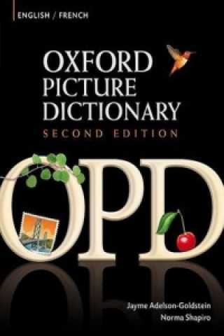 Kniha Oxford Picture Dictionary Second Edition: English-French Edition Jayme Adelson-Goldstien
