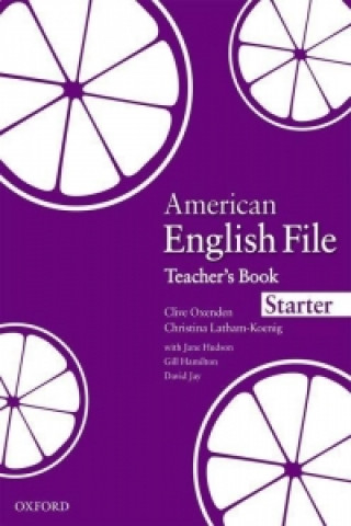 Carte American English File Starter: Teacher's Book Clive Oxenden