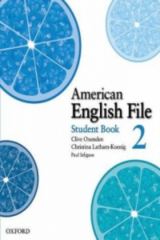 Carte American English File: Level 2: Student Book with Online Skills Practice Clive Oxenden
