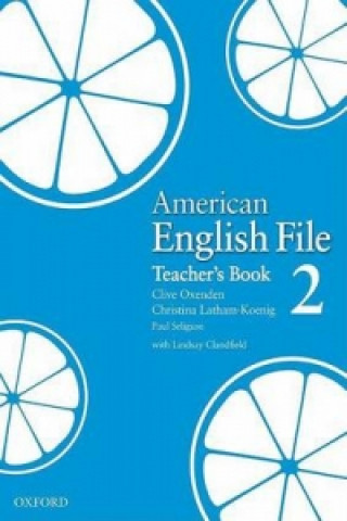 Carte American English File Level 2: Teacher's Book Paul Seligson