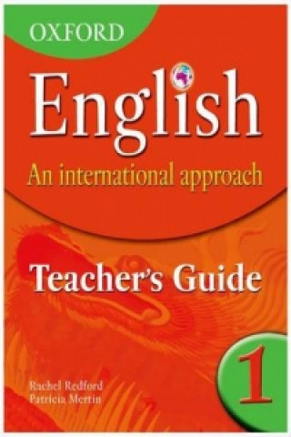 Kniha Oxford English: An International Approach: Teacher's Guide 1 Rachel Redford