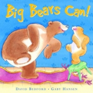 Livre Big Bears Can! D Bedford