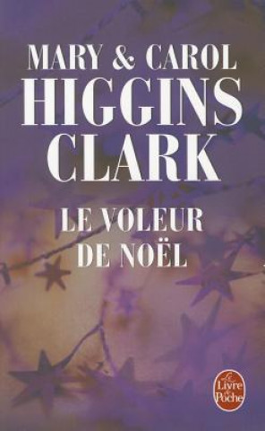 Kniha LE VOLEUR DE NOEL Mary Higgins Clark