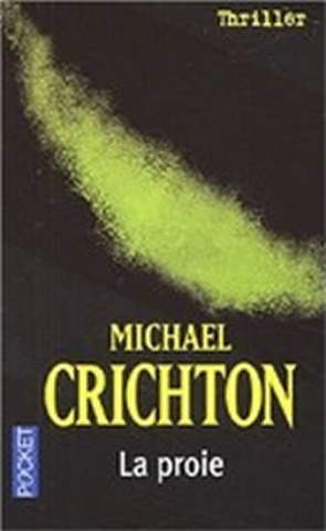 Książka LA PROIE Michael Crichton