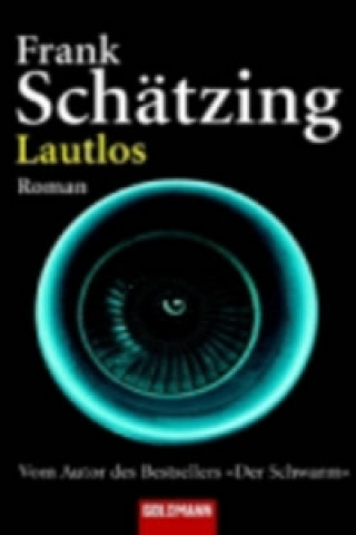 Kniha Lautlos Frank Schätzing