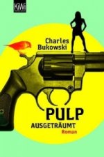 Könyv Pulp - Ausgeträumt Charles Bukowski