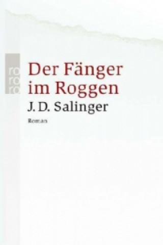 Kniha Der Fanger im Roggen Jerome David Salinger