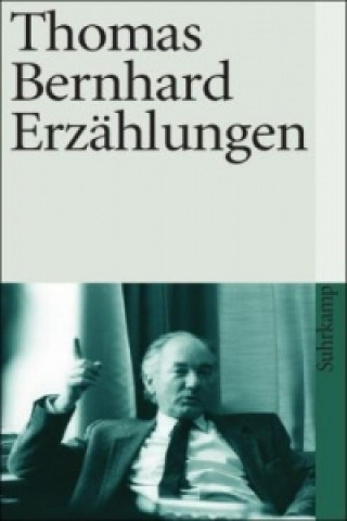 Carte Erzählungen Thomas Bernhard