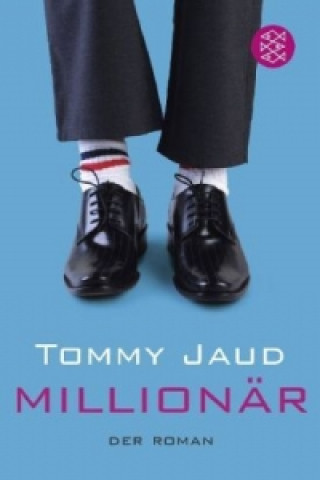 Kniha Millionär Tommy Jaud