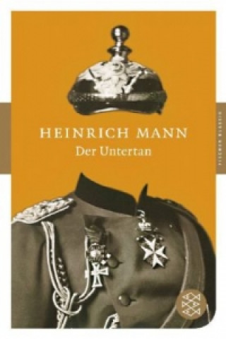 Kniha Der Untertan H. Mann