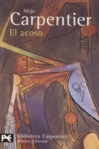 Book EL ACOSO Alain Carpentier