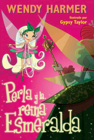Книга PERLA Y LA REINE ESMERALDA W. Harmer