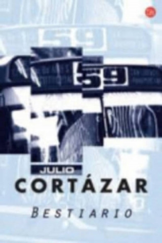 Könyv BESTIARIO Julio Cortazar