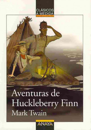 Kniha AVENTURAS DE HUCKLEBERRY FINN Mark Twain