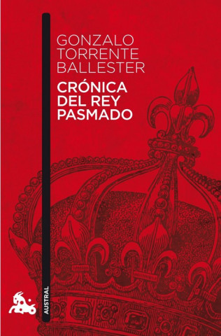 Libro CRÓNICA DEL REY PASMADO G. Ballester Torrente