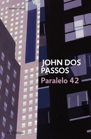 Kniha PARALELO 42 John Dos Passos