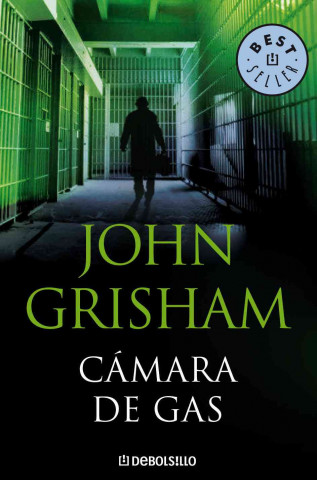 Kniha CAMARA DE GAS John Grisham