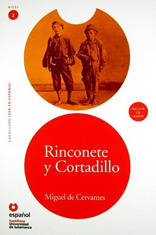 Könyv RINCONETE Y CORTADILLO + CD (Leer En Espanol Nivel 2) Miguel De Cervantes