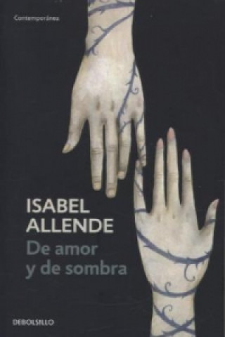 Kniha De amor y de sombra Isabel Allende