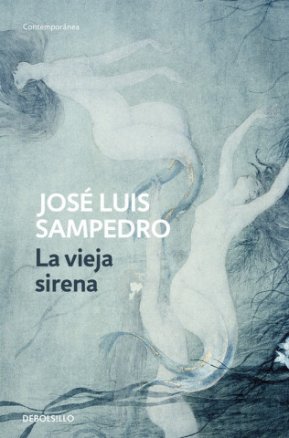 Könyv VIEJA SIRENA J. L. S. Sampedro