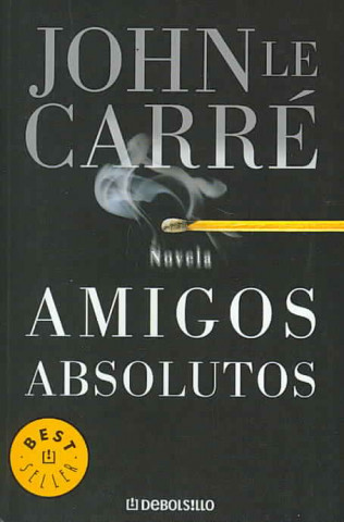 Kniha AMIGOS ABSOLUTOS J. Le Carre