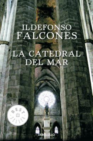 Kniha La catedral del mar / The Cathedral of the Sea Ildefonso Falcones