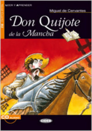 Book BLACK CAT LEER Y APRENDER Nivel Cuarto B2: DON QUIJOTE DE LA MANCHA + CD AUDIO Miguel De Cervantes