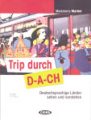 Carte TRIP DURCH D-A-CH mit AUDIO-CD Manuela Martini